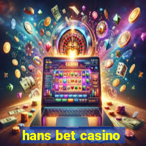 hans bet casino